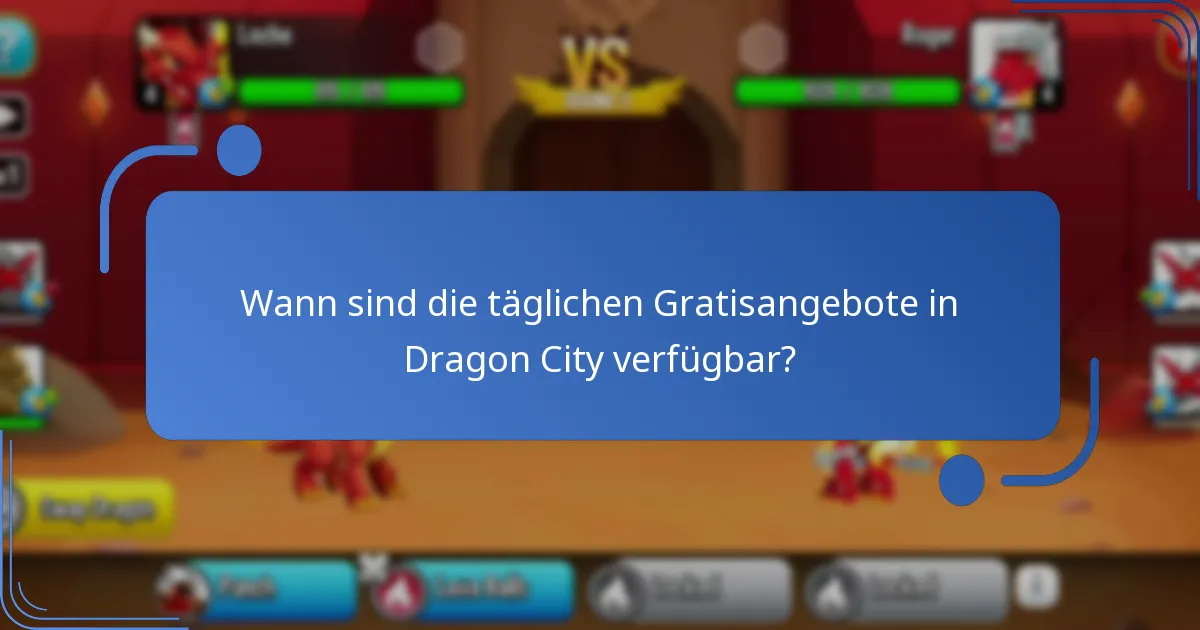 Wie können die Spieler tägliche Gratisangebote in Dragon City beanspruchen?