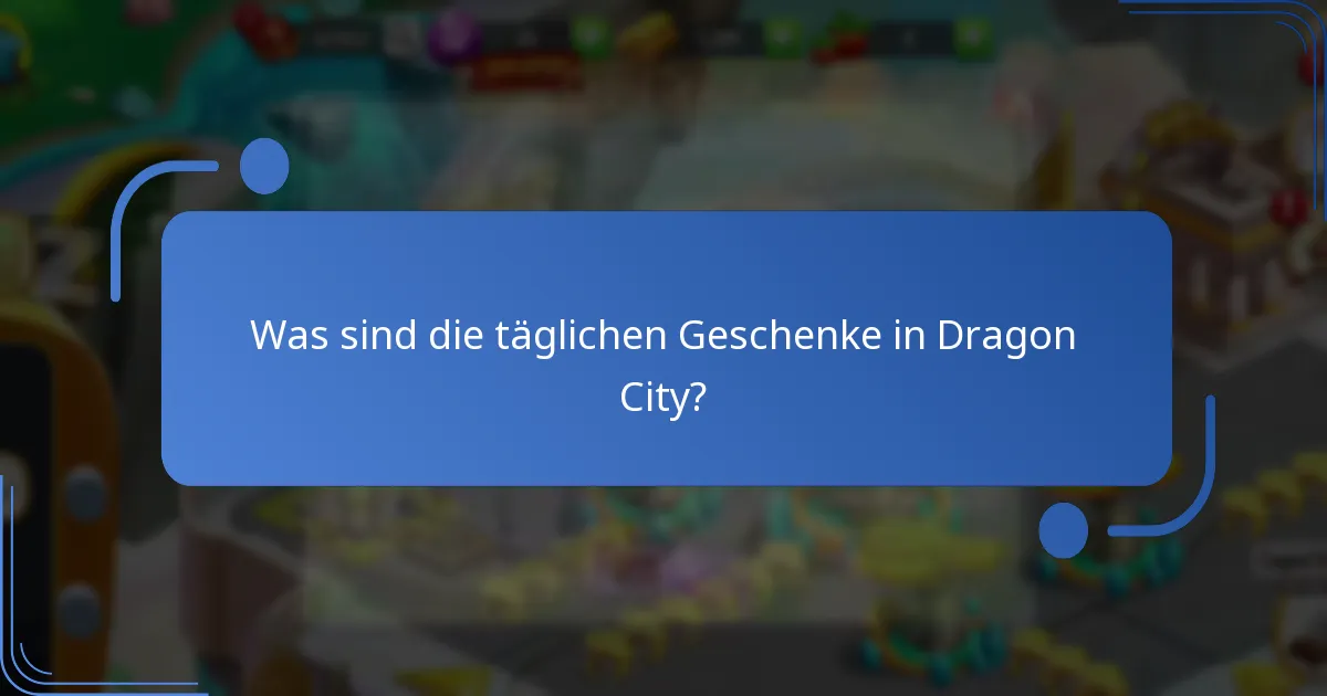 Welche täglichen Herausforderungen gibt es in Dragon City?