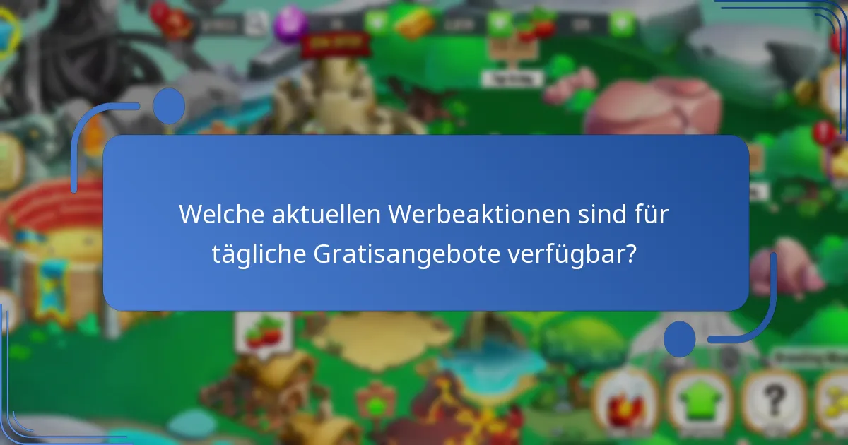 Welche Strategien können die Nutzung der täglichen Gratisangebote verbessern?