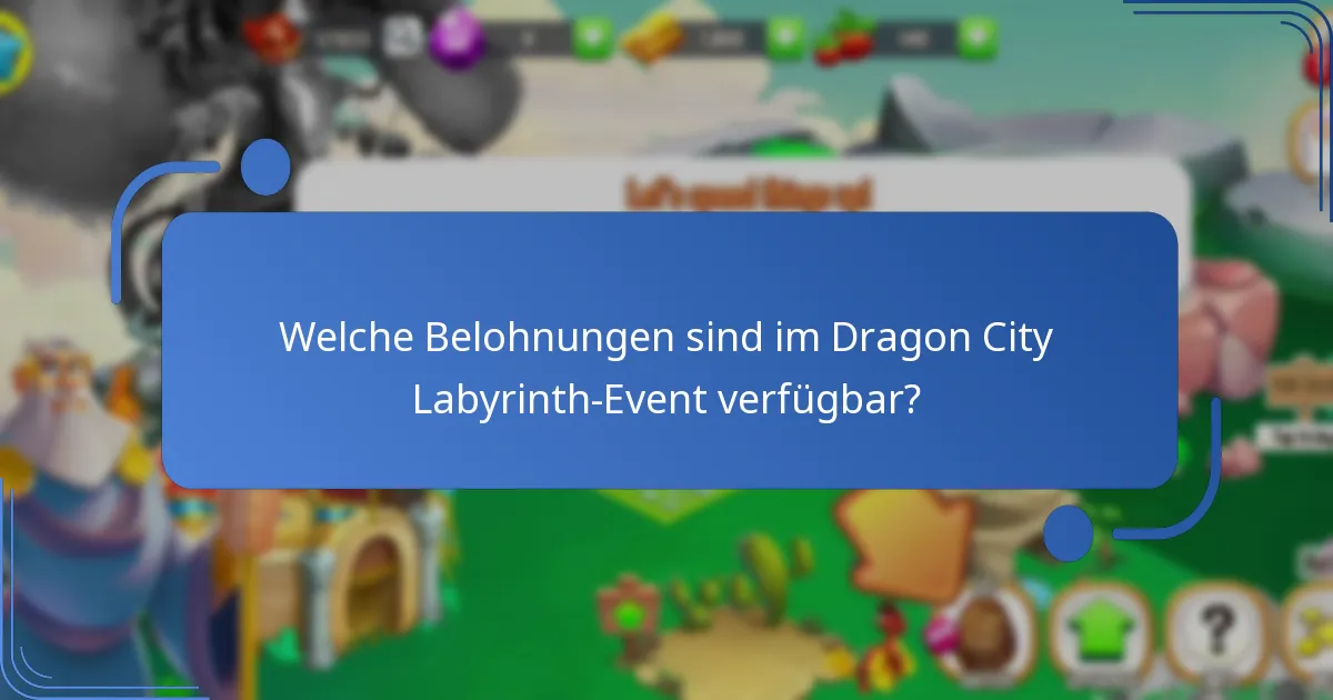 Wie können Spieler während des Labyrinth-Events Belohnungen verdienen?