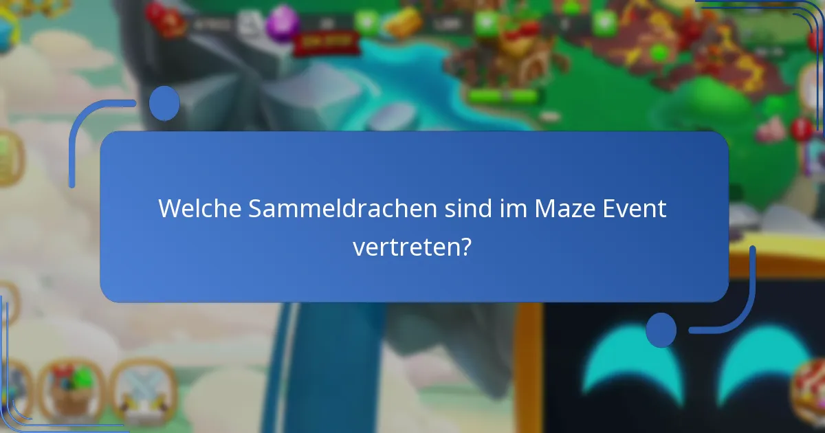 Wie nimmt man effektiv am Dragon City Maze Event teil?